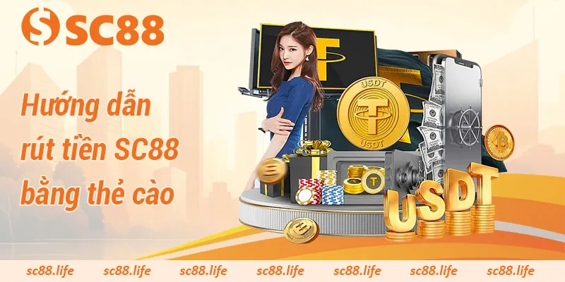 Hướng dẫn rút tiền SC88 thẻ cào