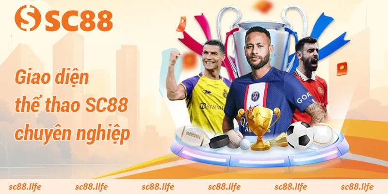 Giao diện thể thao SC88 chuyên nghiệp